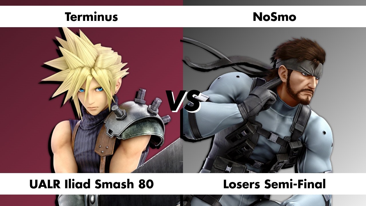 UALR Iliad Smash 80 | Losers Semi-Final | Terminus vs NoSmo
