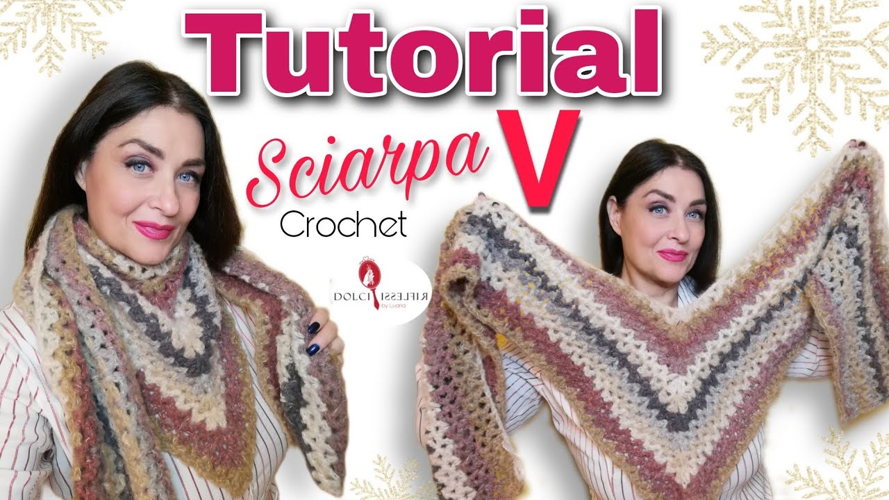 Tutorial Sciarpa a V all'uncinetto