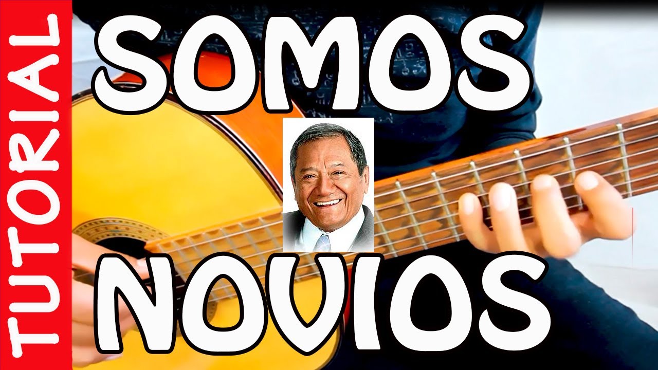 SOMOS NOVIOS -Guitarra Tutorial - Armando Manzanero