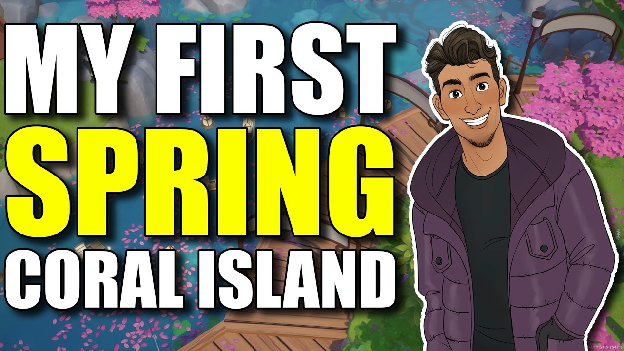 My First Spring in Coral Island 🌱