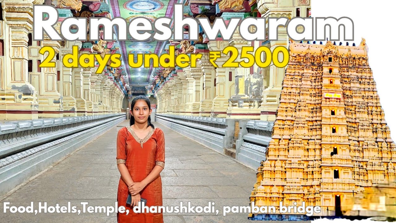 Rameshwaram in Just ₹2500! Ramanathaswamy Temple + Dhanushkodi + Pamban Bridge | budget trip
