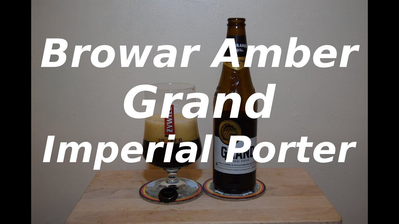 Browar Amber Grand Imperial Porter PL