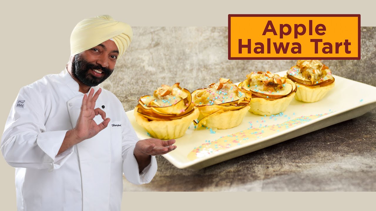 Apple Halwa Tart | सेब के हलवे का टार्ट | Chef Harpal Singh