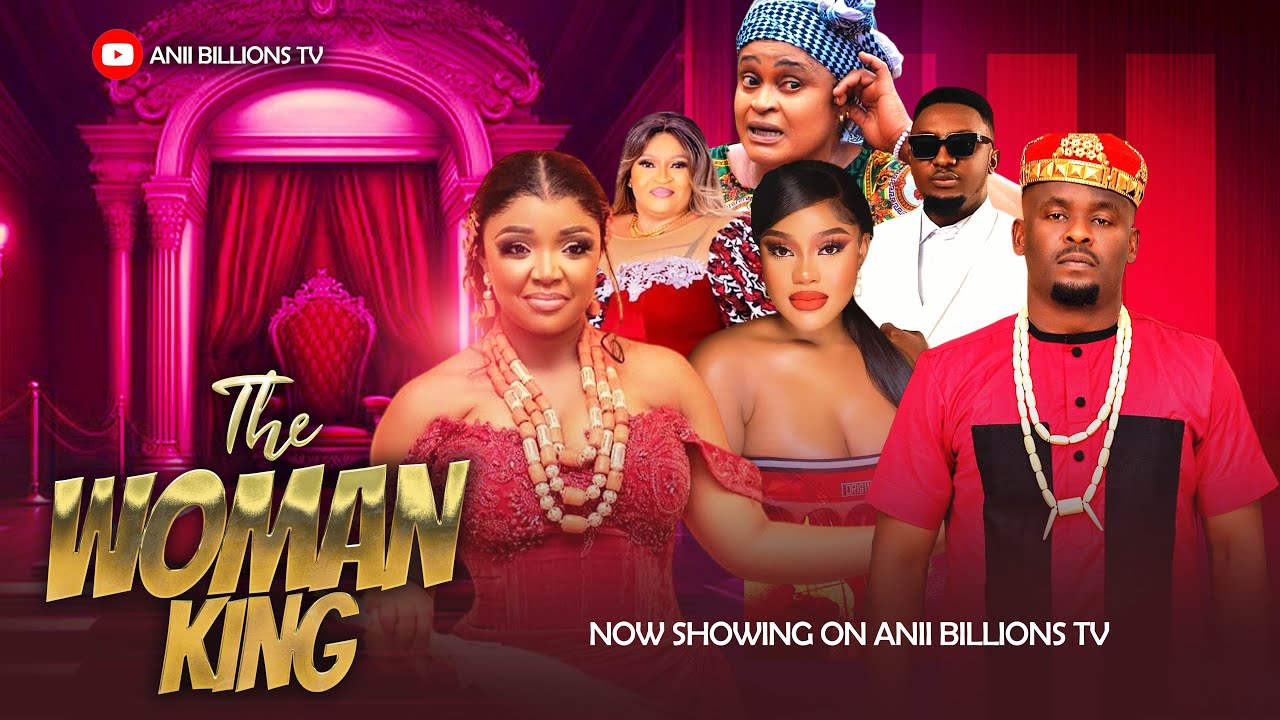 THE WOMAN KING || ZUBBY MICHAEL, CHIOMA NWAOHA, EKENE UMENWA & SAMMYLEE NNAMDI 2024 Trending Movie