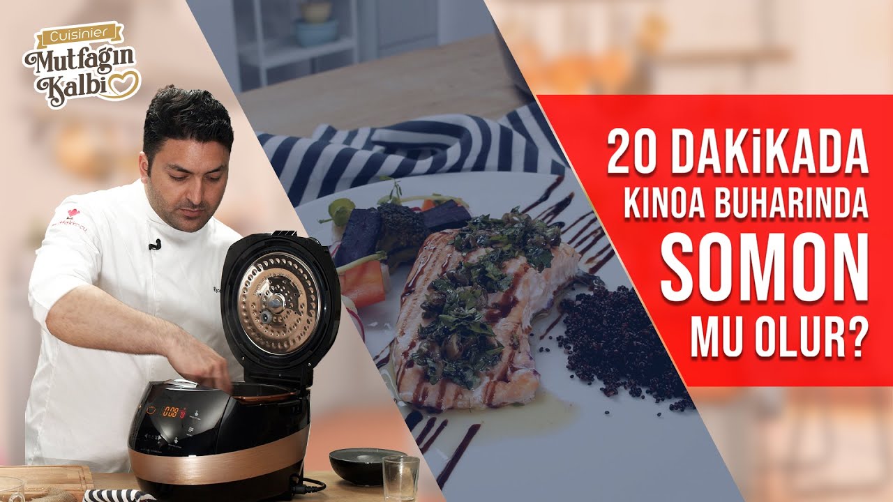 20 DAKİKADA KİNOA BUHARINDA SOMON MU OLUR?