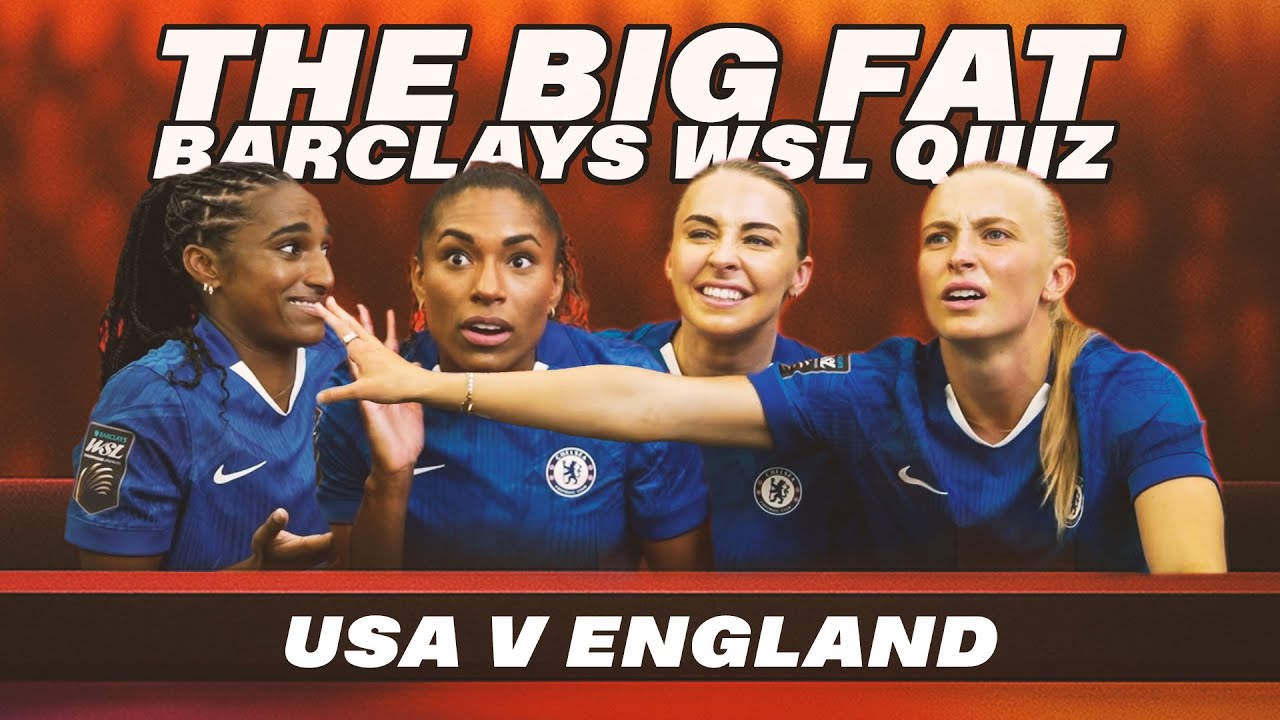 ⏱️ Chelsea's Big Fat BWSL Quiz 📚 | Barclays WSL 25/26