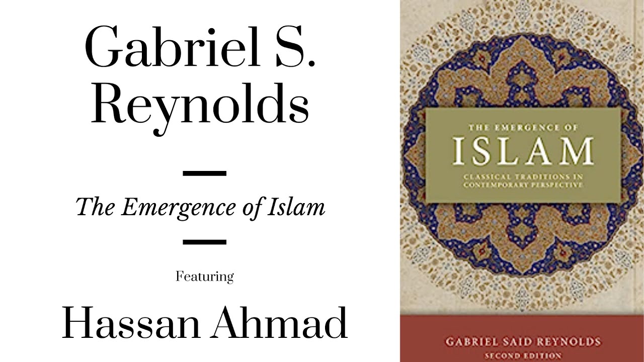 The Emergence of Islam (2nd Edition) | What's New? | The Latest Developments in Islamic Studies