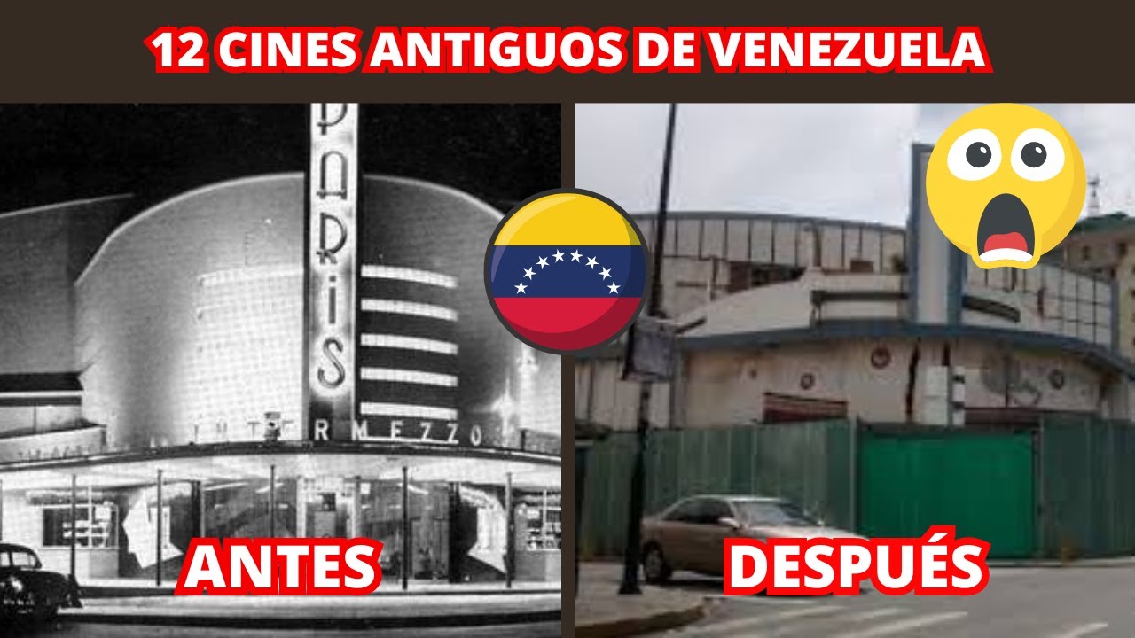 12 cines antiguos de Venezuela y cómo lucen ahora