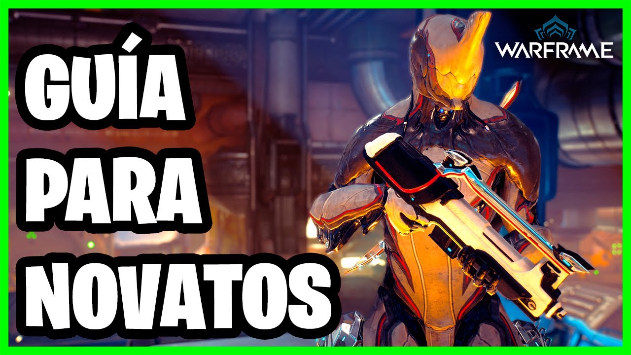 WARFRAME | GUÍA COMPLETA PARA PRINCIPIANTES 2025 ✅