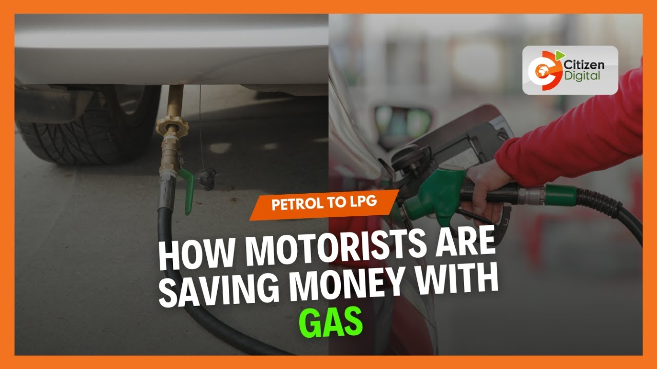 How Nairobi motorists are saving on fuel by switching from petrol to LPG