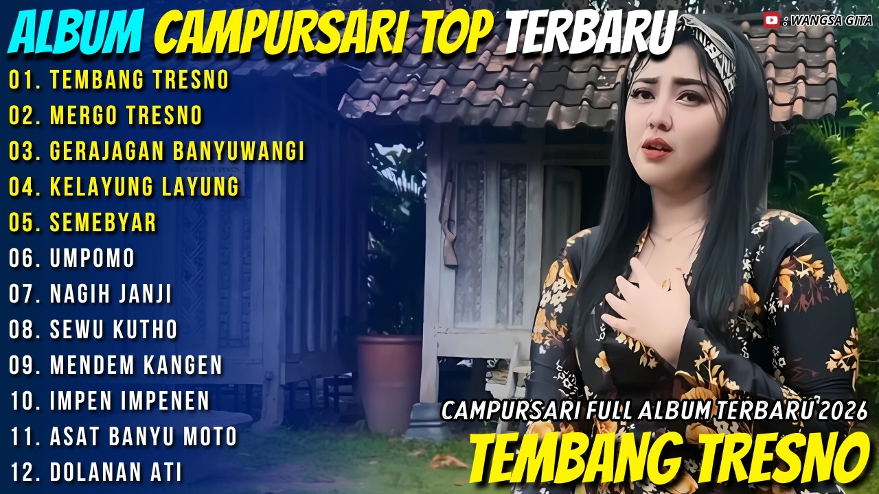 Album Intan Mandasari - TEMBANG TRESNO - MERGO TRESNO - Wangsa Gita Campursari Full Album Terbaru