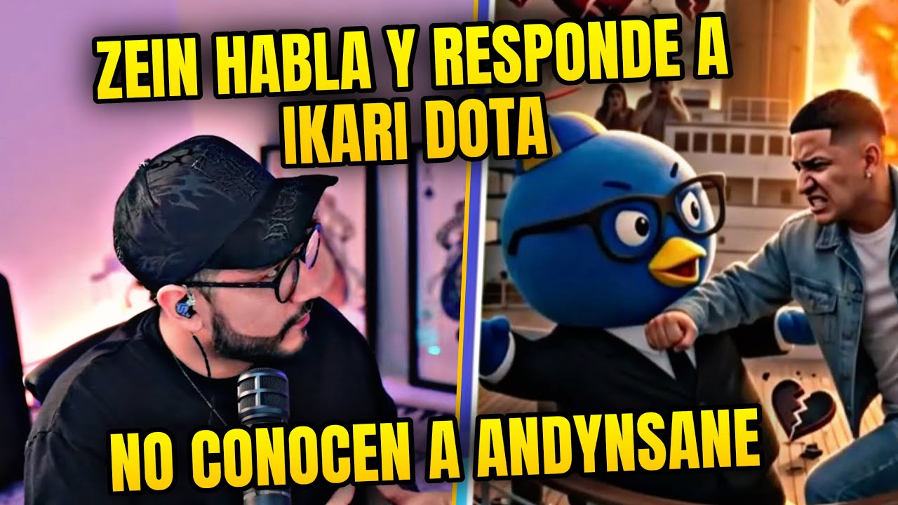 ZEIN HABLA Y RESPONDE A IKARI DOTA