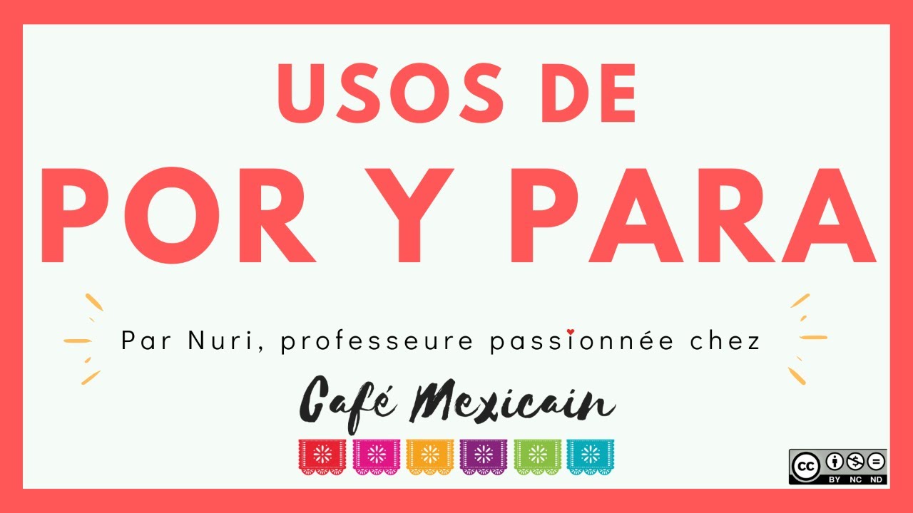 Por et para en espagnol : comment les utiliser ?