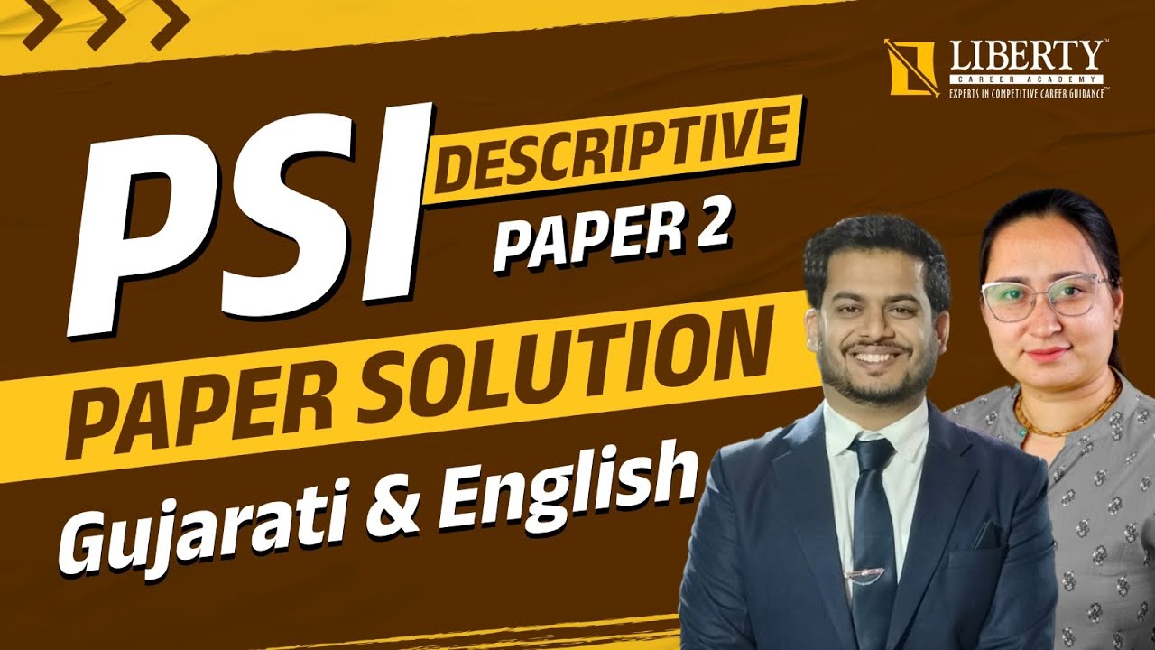 PSI  Descriptive Paper-2 | Paper Solution | Gujrati & English | @LibertyCareerAcademy