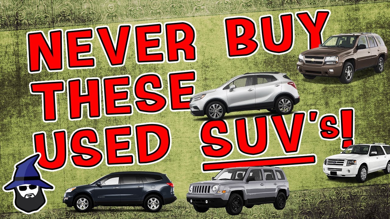 6 used SUV's to Never, Ever Buy according to the 20+ years of CAR WIZARD mechanic experience!