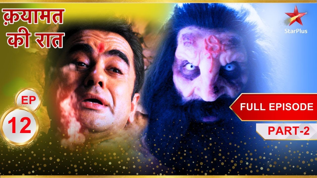 Pandit vs Kalasur! | Full Episode: 12 | Part 2 | Qayaamat Ki Raat