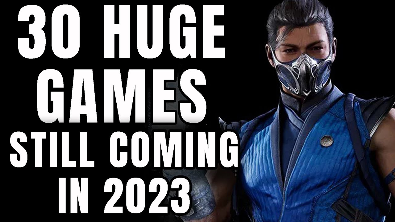 30 HUGE Games Still Coming Out In 2023