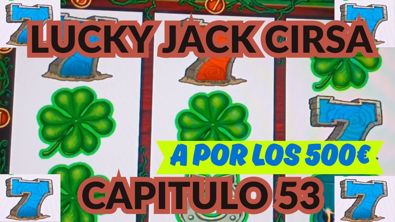Lucky Jack 500, A por los 500! CAP 53
