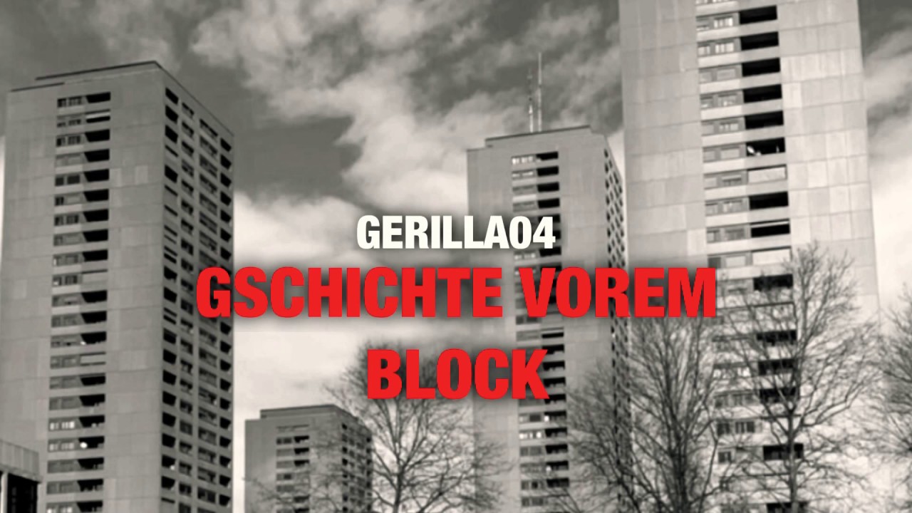 Gerilla04 - Gschichte vorem Block