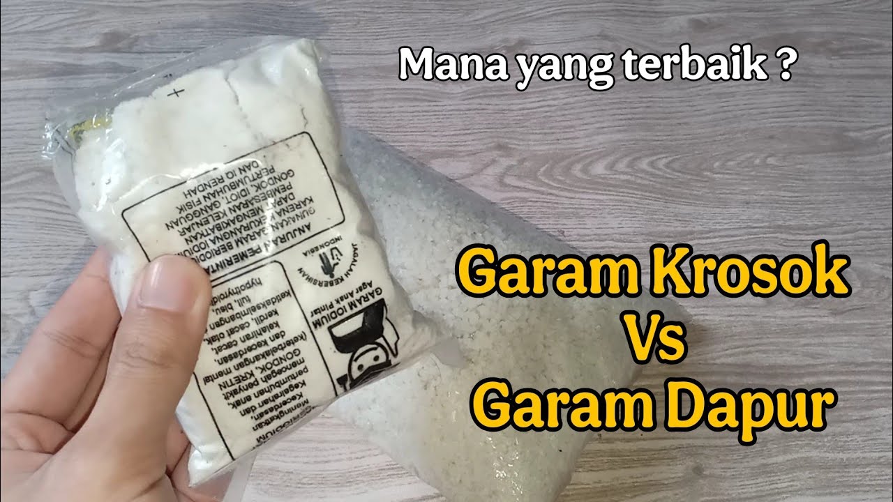 Garam Krosok ?!! Apa Perbedaan nya Dengan Garam Dapur