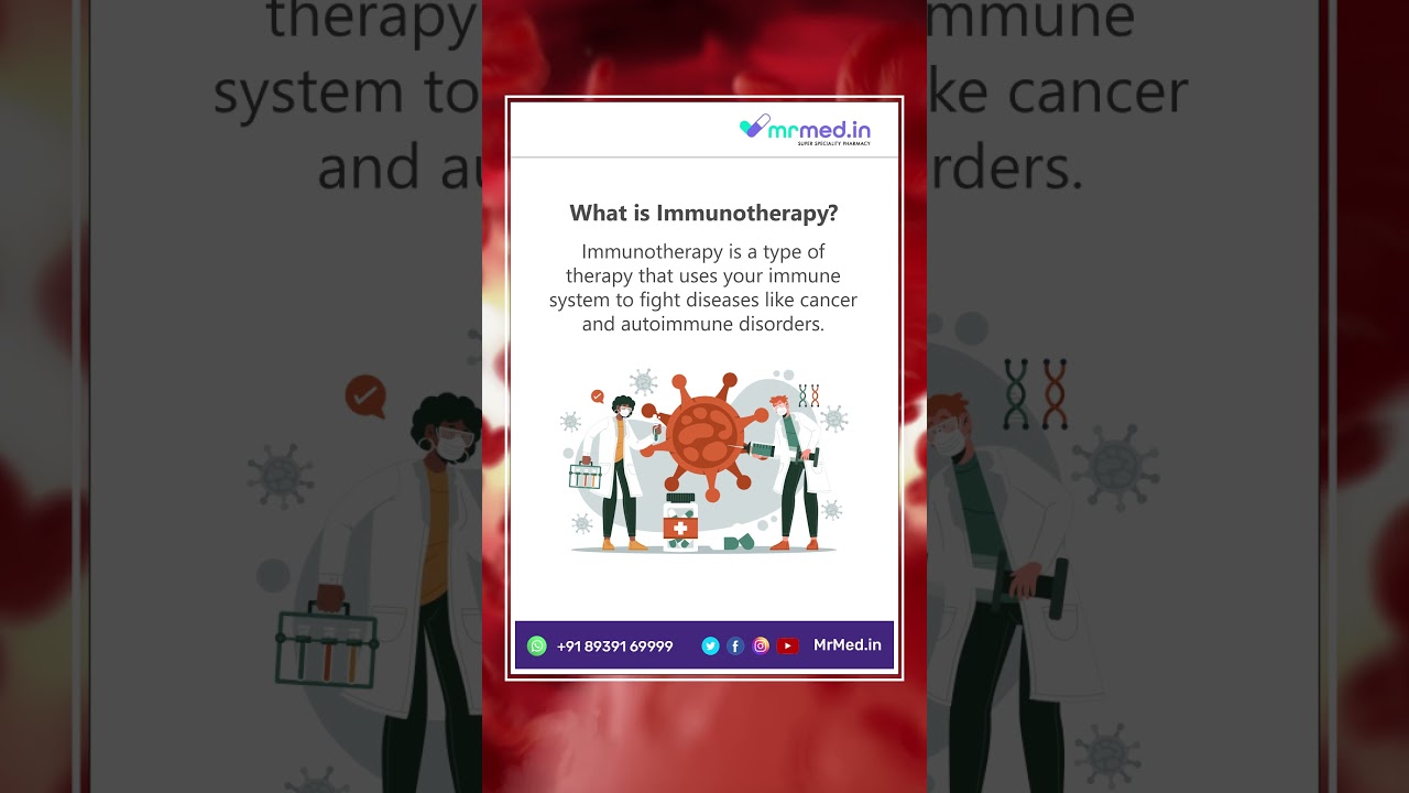Cancer Immunotherapy: What You Need To Know I MrMed