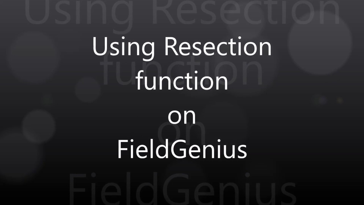 How to use the Resection function in FieldGenius