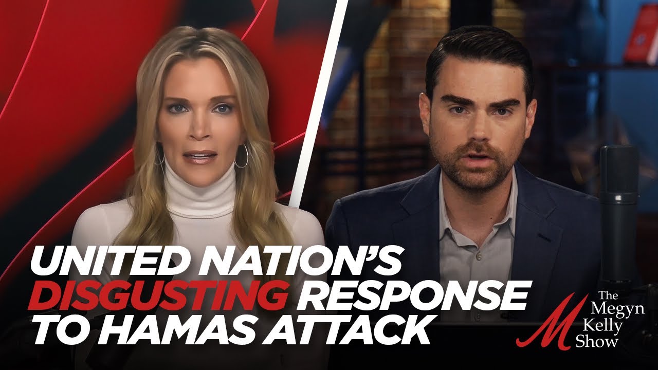 Disgusting Response at United Nations and Elsewhere To Hamas Terror Attack on Israel, w/ Ben Shapiro