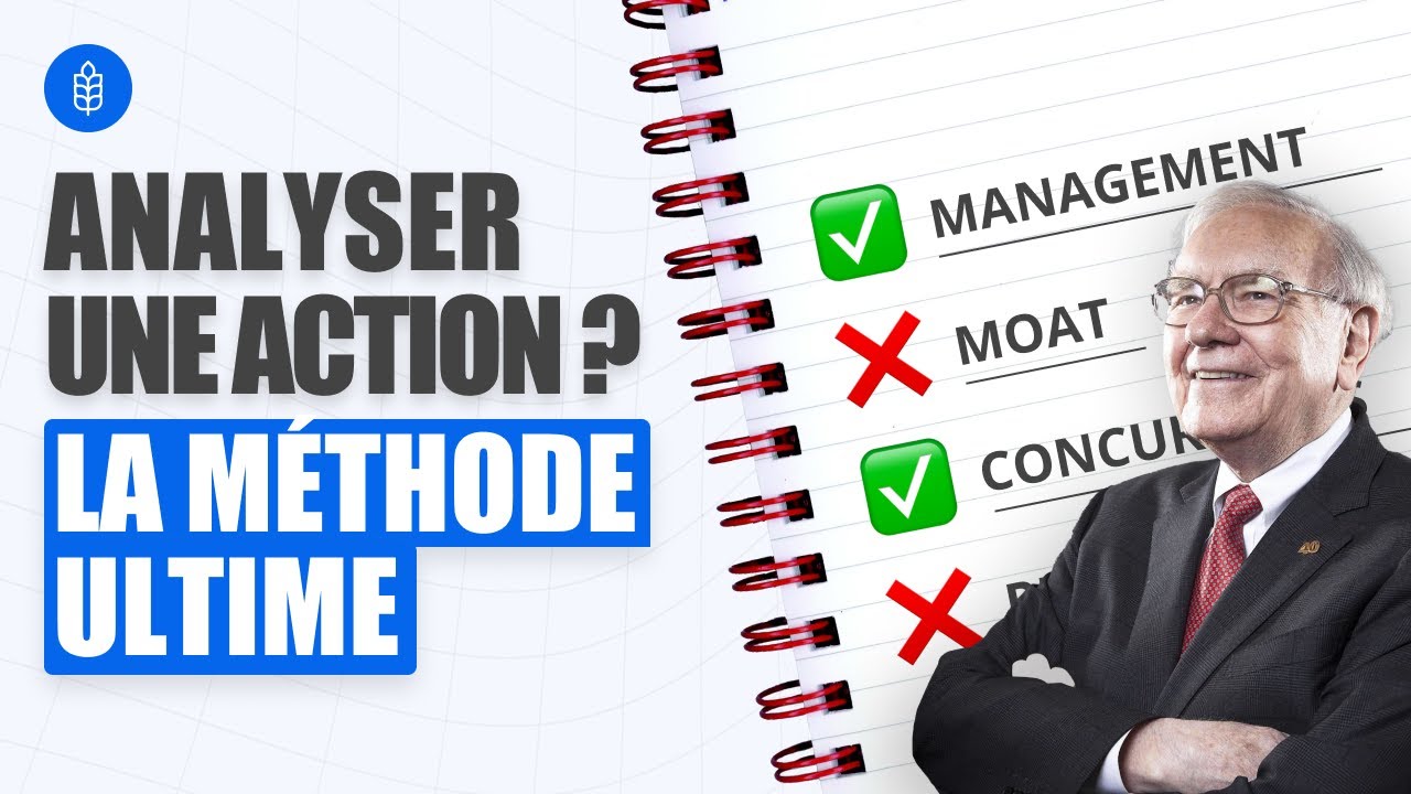 Comment Analyser une Action ? (2/4) Méthode 2024