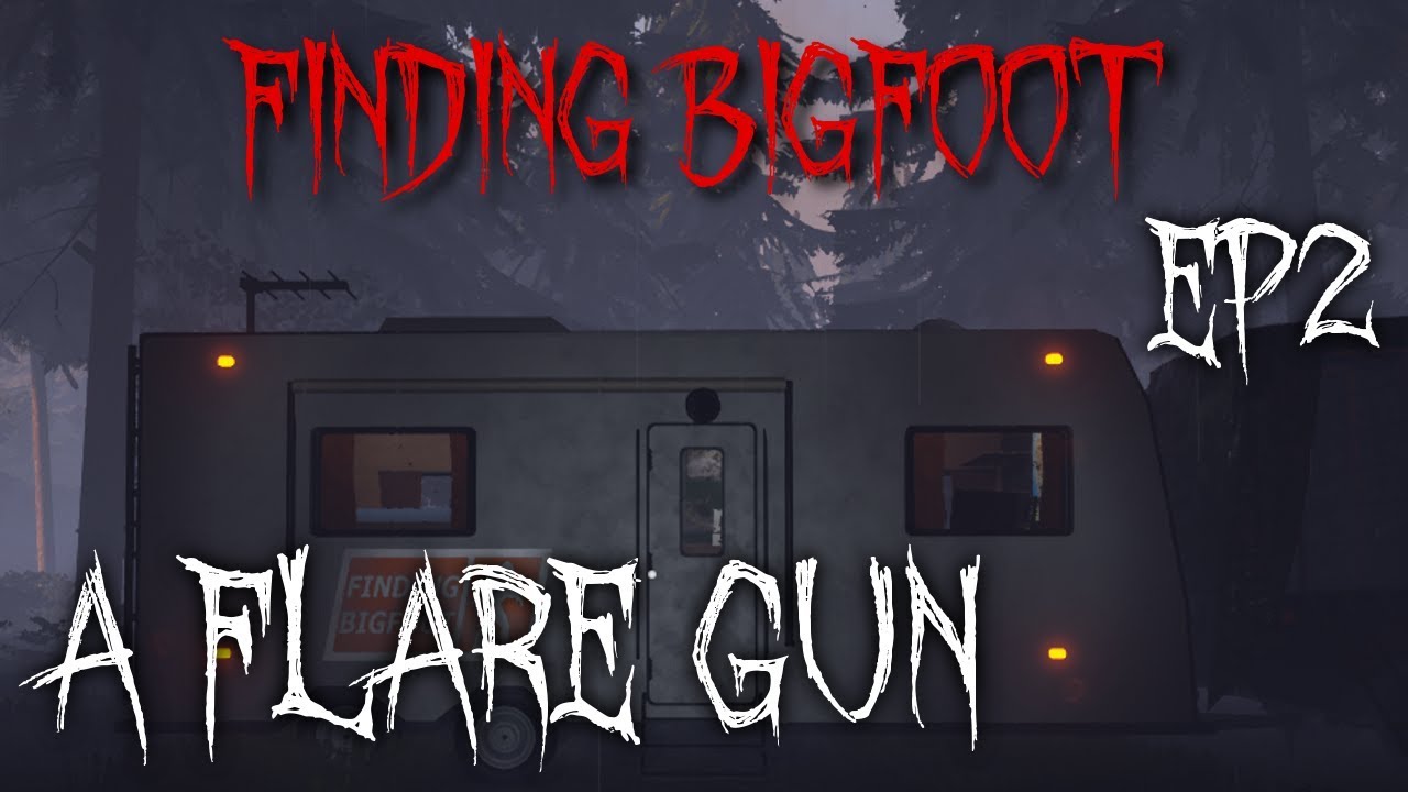 Finding Bigfoot  +E2+  A Flare Gun