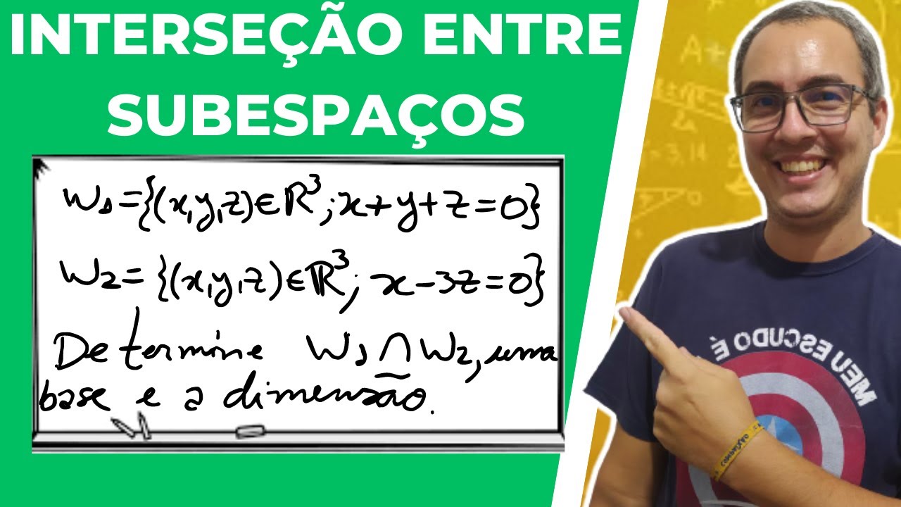 INTERSEÇÃO ENTRE DOIS SUBESPAÇOS VETORIAIS