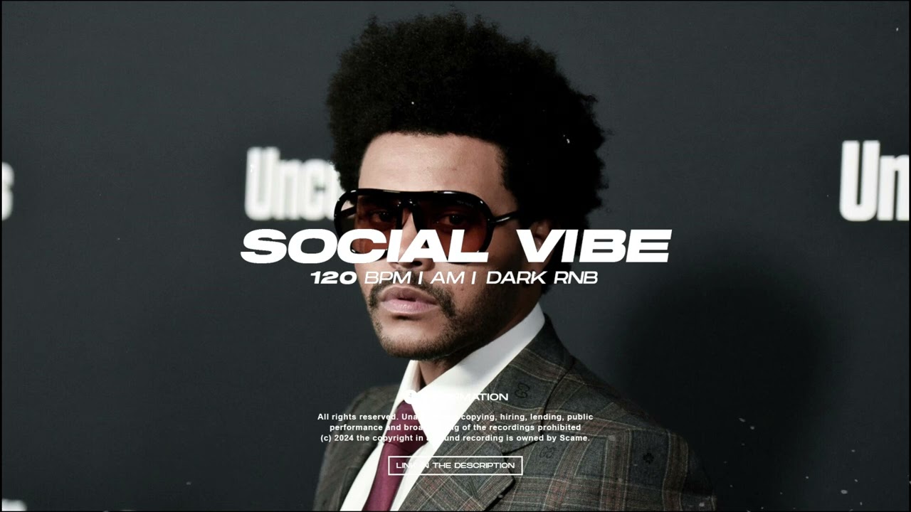 [SOLD] The Weeknd x 6LACK type beat - SOCIAL VIBE | Dark R&B Instrumental