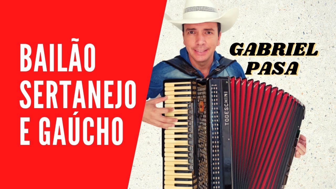 BAILÃO  SERTANEJO E GAUCHO - GABRIEL PASA