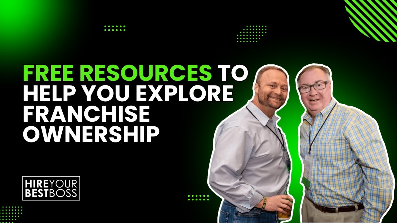 Free Resources to Help You Explore Franchise Ownership