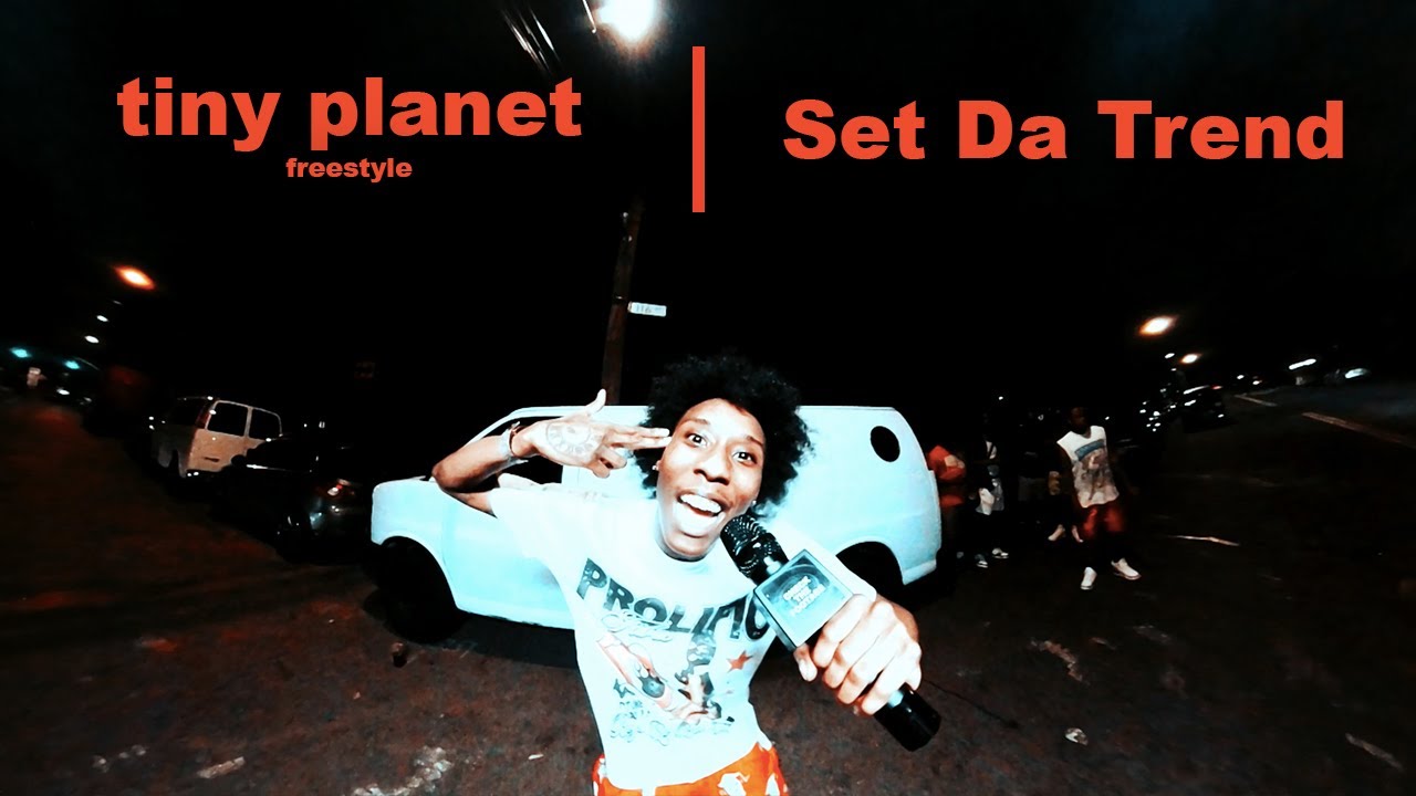 Set Da Trend | tiny planet freestyle (Shot by @checkthefootage)