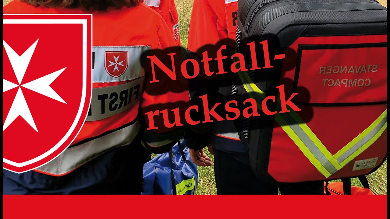 Der Notfallrucksack - Unser 