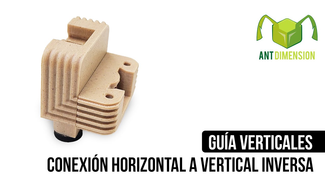 Montaje Conexión Horizontal a Vertical Inversa | Ant Dimension