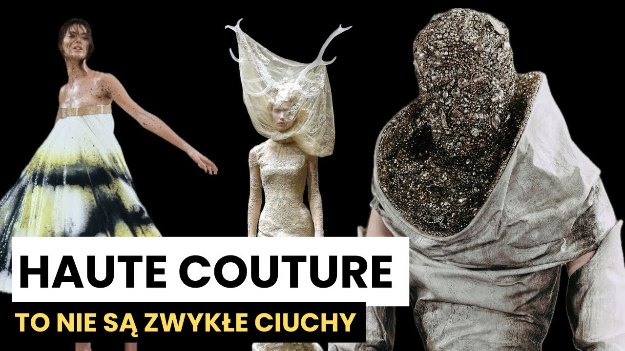 Czym jest Haute Couture (wysoka moda)?