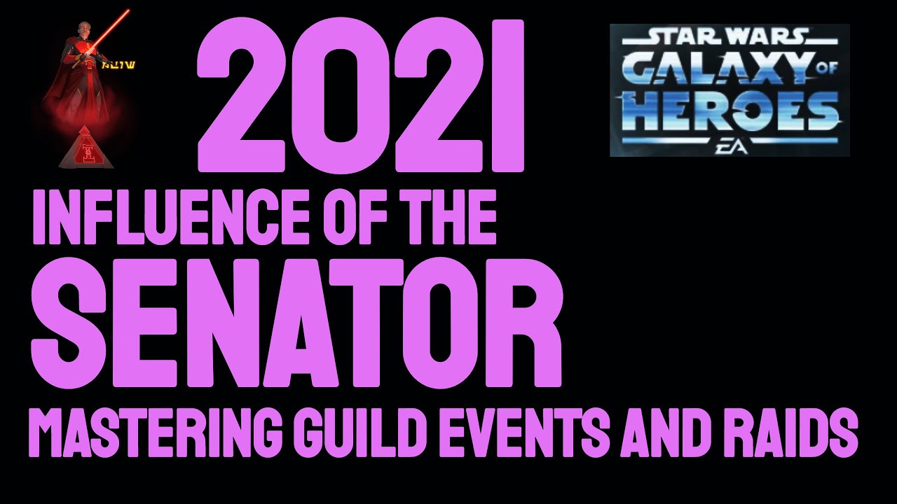 Loquitur's INFLUENCE OF THE SENATOR:  Optimizing the Guild System in SWGOH