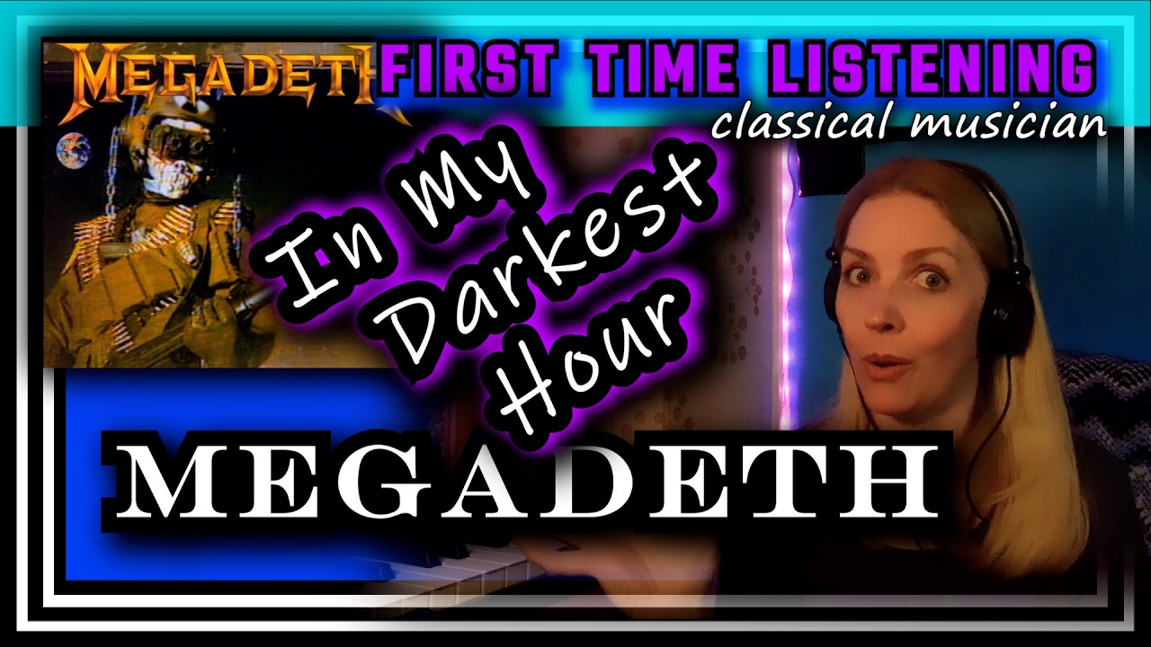 Реакция классического музыканта на альбом &laquo;In My Darkest Hour&raquo; группы Megadeth &mdash; Первое прослушив...