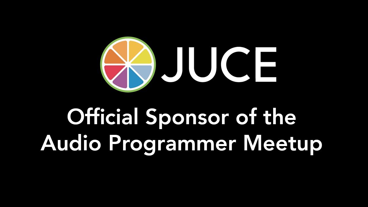JUCE are Sponsoring the Audio Programmer Monthly Meetup!