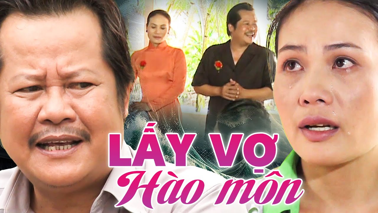 Đại Gia HAI LÚA LẤY VỢ HÀO MÔN, SAU ĐÓ PHÁT HIỆN VỢ ĐÃ CÓ CON RIÊNG | PHIM TRUYỀN HÌNH VIỆT NAM