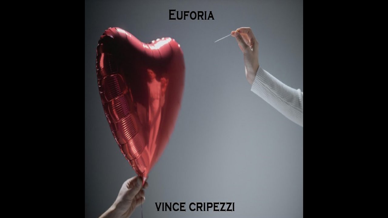 Euforia - Vince Cripezzi
