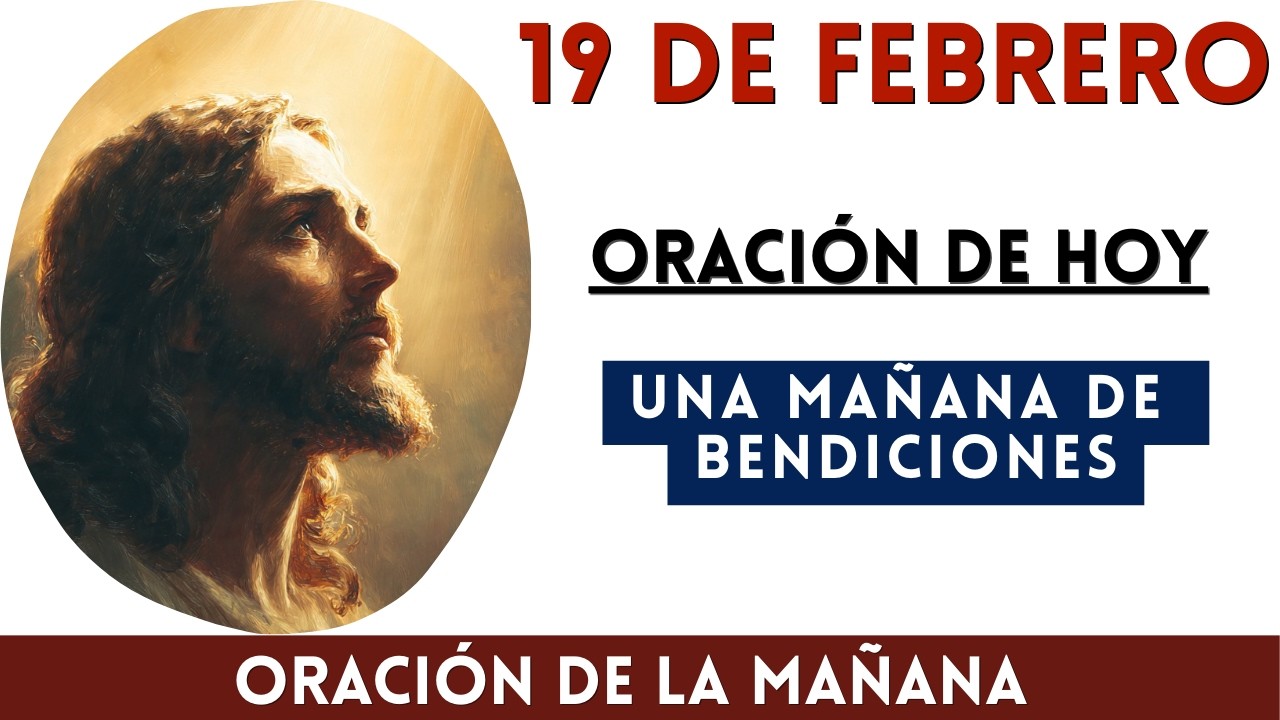 Oración de la Mañana | Oración de Hoy | Oración de FE | Oración en Dios | Oración Poderosa Hoy.