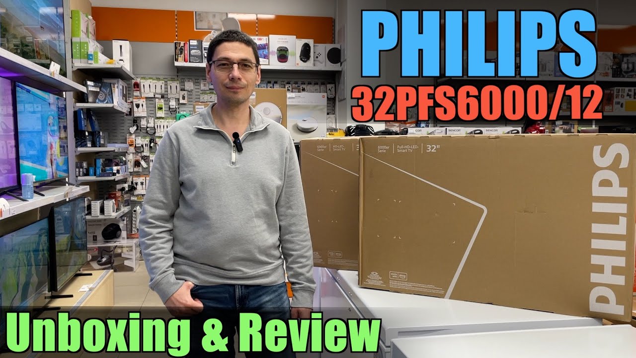 PHILIPS 32PFS6000/12 LED TV (2025) kicsomagolás és bemutató