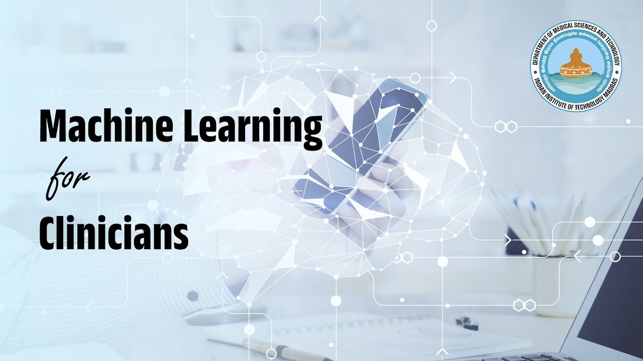 Machine Learning for Clinicians Class 18