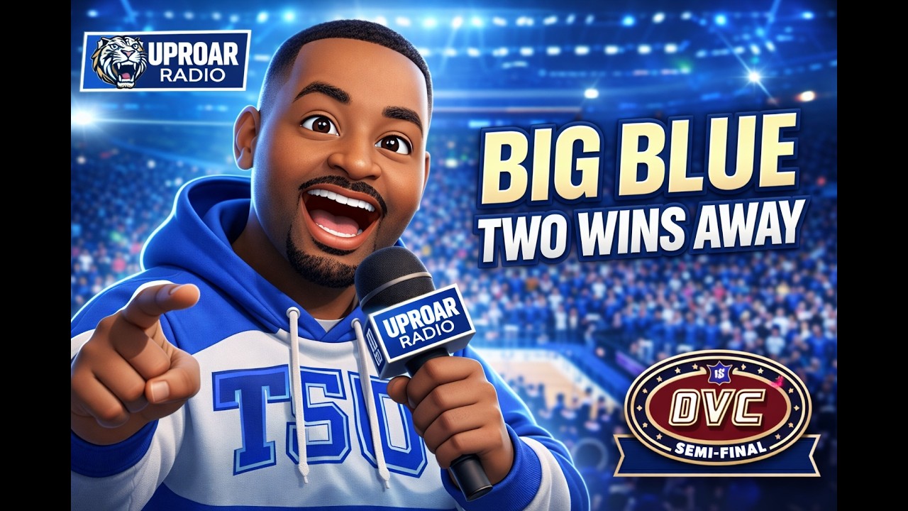 EP.41 TSU vs UT Martin: OVC Semifinal Showdown | March Madness Community Power & Championship Hopes!