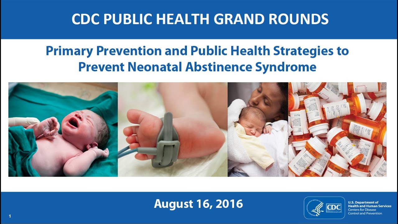 Primary Prevention and Public Health Strategies to Prevent Neonatal Abstinence Syndrome