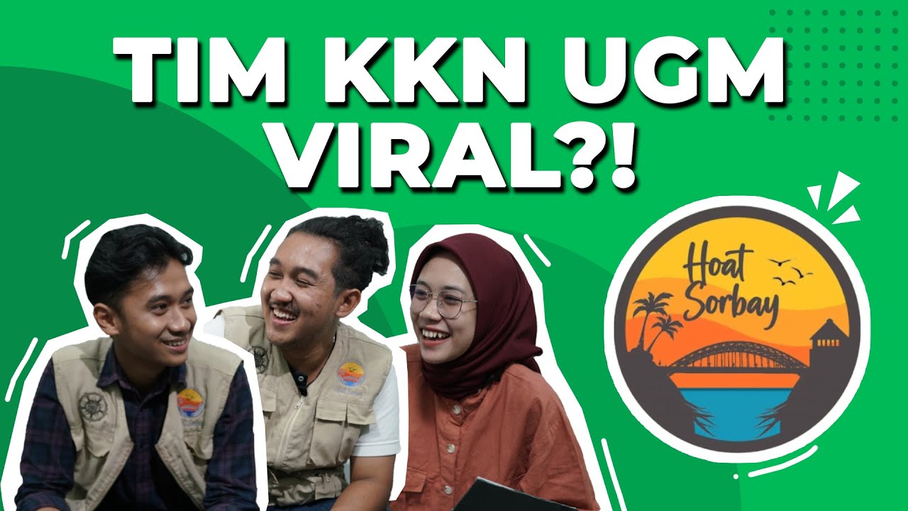 ADA APA DENGAN KKN UGM DI HOAT SORBAY?