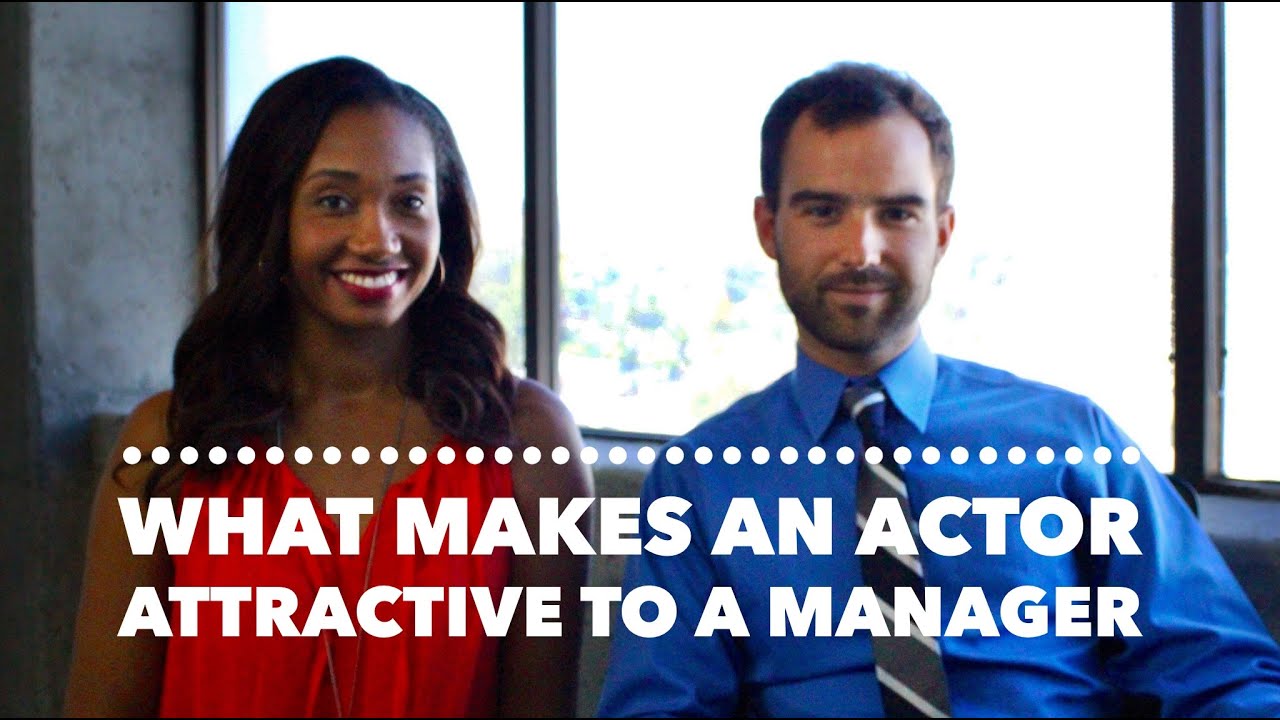 What Makes An Actor Attractive To A Manager (#ManagerSeries Vol. 1) | Acting Resource Guru