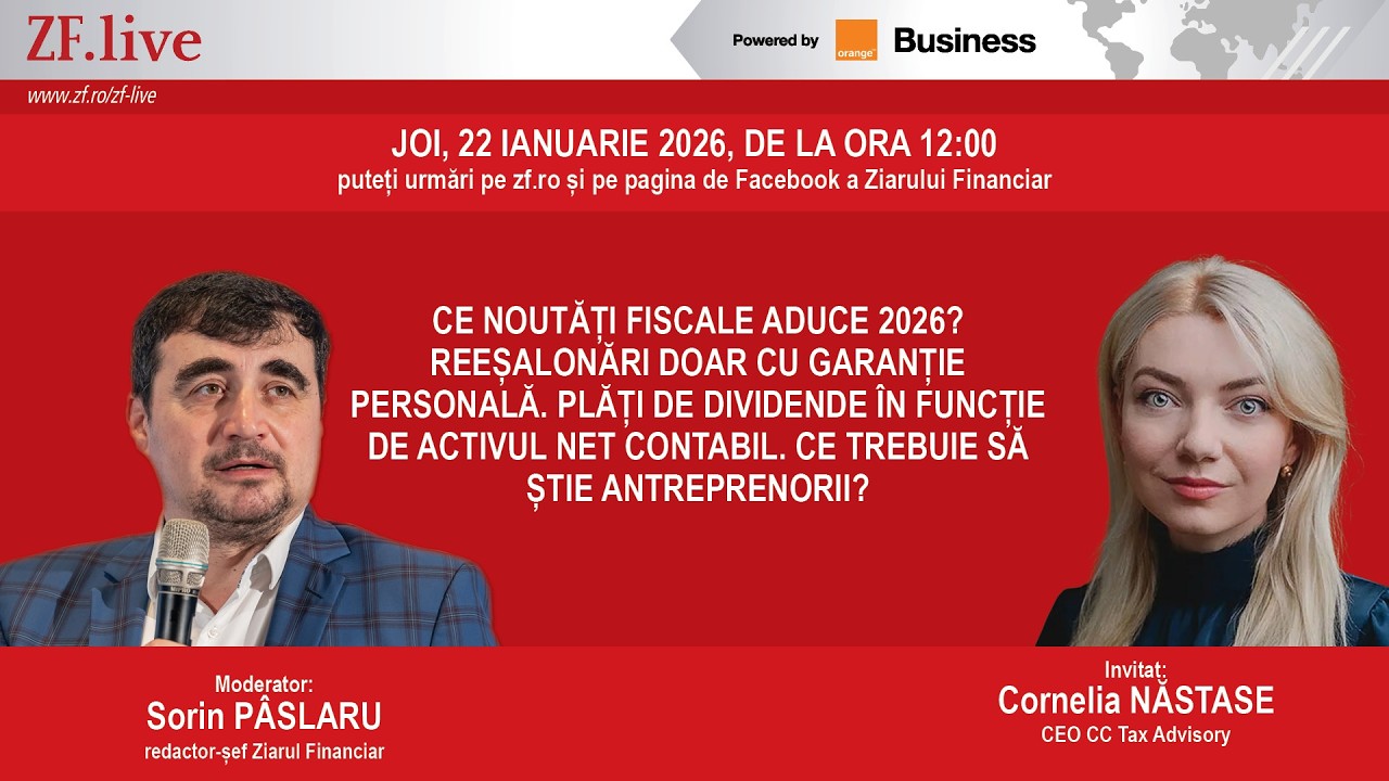 ZF LIVE 22.01.2026 - CE NOUTĂȚI FISCALE ADUCE 2026? REEȘALONĂRI DOAR CU GARANȚIE PERSONALĂ.